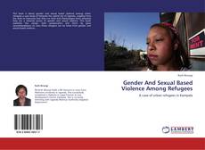 Buchcover von Gender And Sexual Based Violence Among Refugees