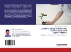 Portada del libro de Understanding the Dwarfs: Sustainability and Stigmatization