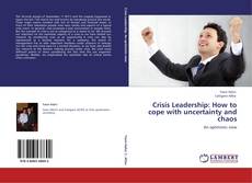 Crisis Leadership: How to cope with uncertainty and chaos kitap kapağı