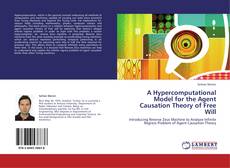 Capa do livro de A Hypercomputational Model for the Agent Causation Theory of Free Will 