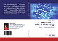 Portada del libro de The Common Good and Access to Remote Sensing Data