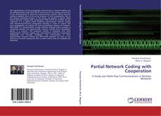 Partial Network Coding with Cooperation kitap kapağı