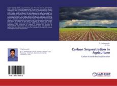 Bookcover of Carbon Sequestration in Agriculture