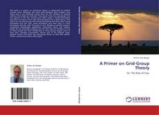 Buchcover von A Primer on Grid-Group Theory