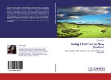 Capa do livro de Being Childfree in New Zealand 