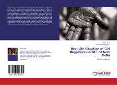 Real Life Situation of Girl Ragpickers in NCT of New Delhi kitap kapağı