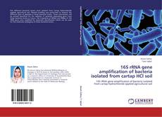 Portada del libro de 16S rRNA gene amplification of bacteria isolated from cartap HCl soil