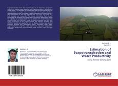 Estimation of Evapotranspiration and Water Productivity kitap kapağı
