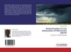 Capa do livro de Determination of rain attenuation of Microwave signals 