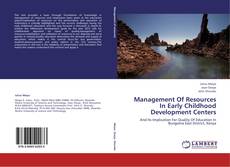 Buchcover von Management Of Resources In Early Childhood Development Centers