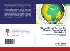 Capa do livro de GIS and Remote Sensing for Mapping Species Spatial Distributions 