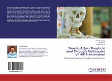 Buchcover von Time to Attain Threshold Level Through Multisource of HIV Transmission