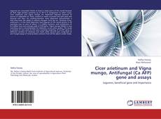 Capa do livro de Cicer arietinum and Vigna mungo, Antifungal (Ca AFP) gene and assays 