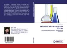 Safe Disposal of Pesticides Wastes kitap kapağı
