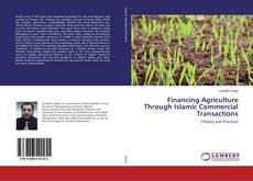Portada del libro de Financing Agriculture Through Islamic Commercial Transactions