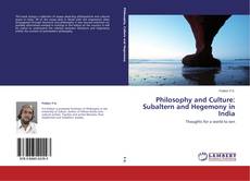 Buchcover von Philosophy and Culture: Subaltern and Hegemony in India