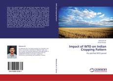 Capa do livro de Impact of WTO on Indian Cropping Pattern 