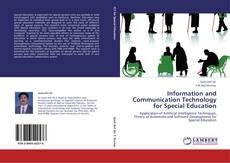 Bookcover of Information and Communication Technology for Special Education