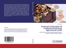 Couverture de Economic Evaluation of Firstbank Small-Scale Agricultural Credit