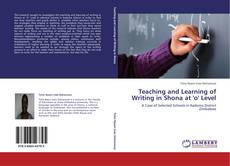 Portada del libro de Teaching and Learning of Writing in Shona at 'o' Level
