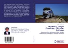 Capa do livro de Improving Freight Operations of Indian Railways 
