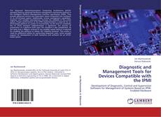 Buchcover von Diagnostic and Management Tools for Devices Compatible with the IPMI