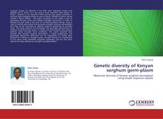 Copertina di Genetic diversity of Kenyan sorghum germ-plasm