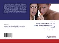 Couverture de Assesment of sexual risk behaviours among in-school youth