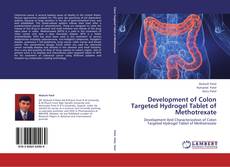 Capa do livro de Development of Colon Targeted Hydrogel Tablet of Methotrexate 