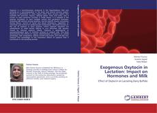 Bookcover of Exogenous Oxytocin in Lactation: Impact on Hormones and Milk