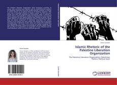 Portada del libro de Islamic Rhetoric of the Palestine Liberation Organization