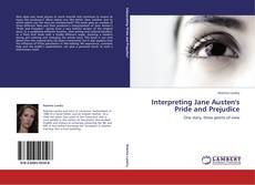 Interpreting Jane Austen's Pride and Prejudice kitap kapağı