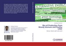 Buchcover von Bio-oil Production from Woody biomass and Poultry Litter