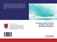 Buchcover von Transformation Process Quality of Business Education Products