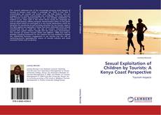 Copertina di Sexual Exploitation of Children by Tourists: A Kenya Coast Perspective