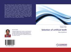 Bookcover of Selection of artificial teeth