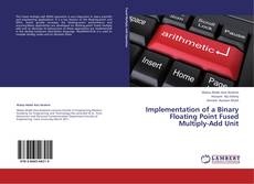 Buchcover von Implementation of a Binary Floating Point Fused Multiply-Add Unit