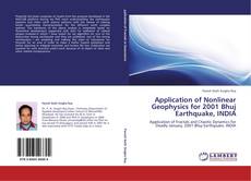 Bookcover of Application of Nonlinear Geophysics for 2001 Bhuj Earthquake, INDIA