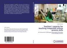 Buchcover von Teachers’ capacity for teaching integrated science process skills