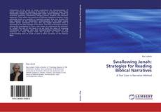 Bookcover of Swallowing Jonah: Strategies for Reading Biblical Narratives