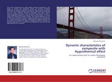 Обложка Dynamic characteristics of composite with Hygrothermal effect