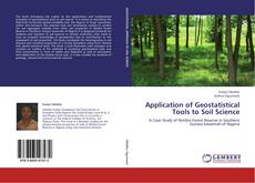 Bookcover of Application of Geostatistical Tools to Soil Science