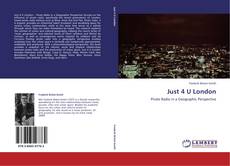 Bookcover of Just 4 U London