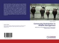 Bookcover of Community Participation in Wildlife Management