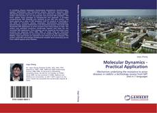 Bookcover of Molecular Dynamics - Practical Application