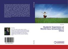 Couverture de Students' Experience at World-Class Universities in China