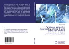 Functional genomics: metabolite profiling & gene expression analysis kitap kapağı