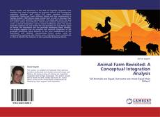 Portada del libro de Animal Farm Revisited: A Conceptual Integration Analysis