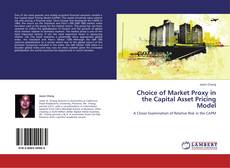 Copertina di Choice of Market Proxy in the Capital Asset Pricing Model