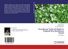Copertina di Functional Traits of Herbs in Tropical Dry Deciduous Forest